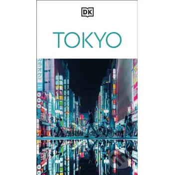 DK Tokyo - DK Travel Dorling Kindersley