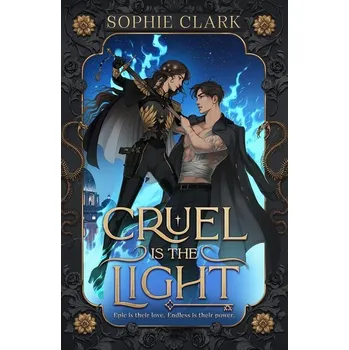 Cruel is the Light - Clark, Sophie