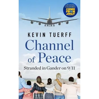 Literární biografie Channel of Peace - Tuerff, Kevin