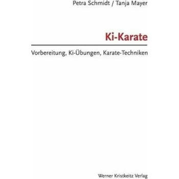 Ki-Karate - Schmidt, Petra