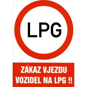 samolepka Samolepka zákaz vjezdu vozidel na LPG 210x297 mm