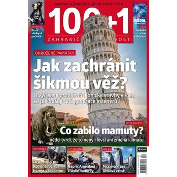Časopis 100+1 zahraniční zajímavost 4/2025 - Jak zachránit šikmou věž?