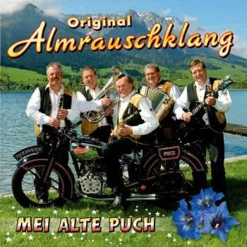 Zahraniční hudba CD Original Almrauschklang: Mei Alte Puch 2010