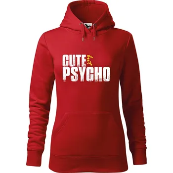 Dámská mikina DOBRÝ TRIKO Dámská mikina s potiskem Cute but psycho Velikost dámské mikiny: M, Barva: Červená