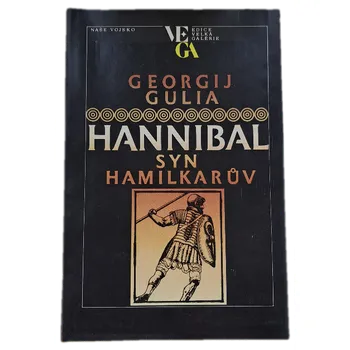 Hannibal, syn Hamilkarův - ANTIKVARIÁT ( Georgij Dmitrijevič Gulia)