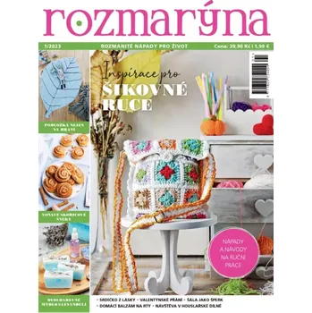 Časopis Rozmarýna 1/2023 - Inspirace pro šikovné ruce
