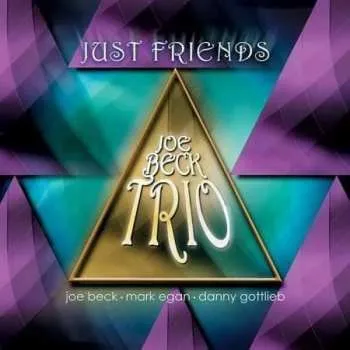 Zahraniční hudba CD Joe Beck Trio: Just Friends 2025