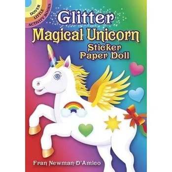 Cizojazyčná kniha Glitter Magical Unicorn Sticker Paper Doll - Newman-D'Amico, Fran