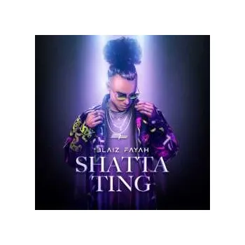 Hudba LP Blaiz Fayah: Shatta Ting 2025