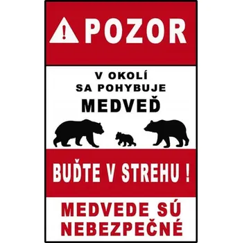 Obraz Cedule Pozor medvěd - Buďte ve střehu!
