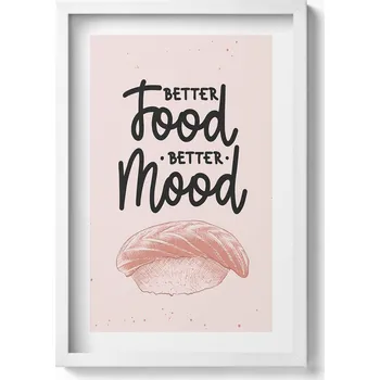Obraz Grafika v rámu Nápis do kuchyně a jídelny Better food better mood 40x60 cm