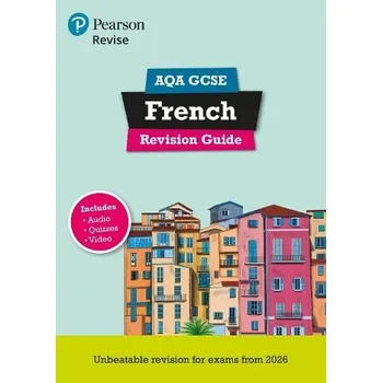Cizí jazyk Pearson Revise AQA GCSE French Revision Guide incl. audio, quiz & video - for 2026, 2027 exams - Glover, Stuart