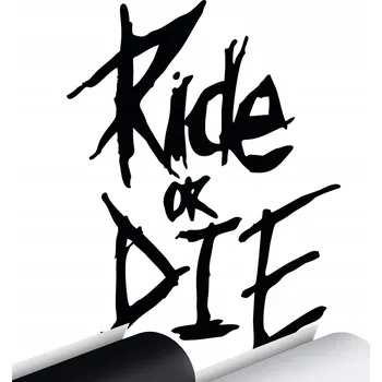 Samolepicí dekorace na vozidlo NÁLEPKA na auto RIDE OR DIE 11x15 cm