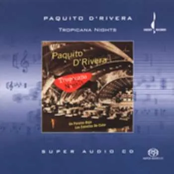 Zahraniční hudba SACD Paquito D'Rivera: Tropicana Nights 2001