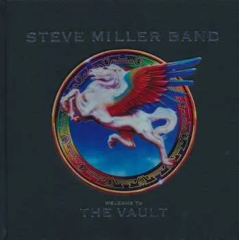 Zahraniční hudba 3CD/DVD Steve Miller Band: Welcome To The Vault LTD 2019 Bonus Tracks Limited Box Set Edition