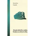 Osudy dobrého vojáka Švejka za světové…