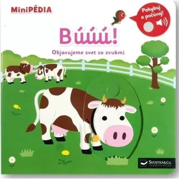 Leporelo MiniPÉDIA Búúú! Objavujeme svet so zvukmi - Nathalie Choux