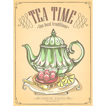 Obraz Cedule Premium Quality - Tea Time