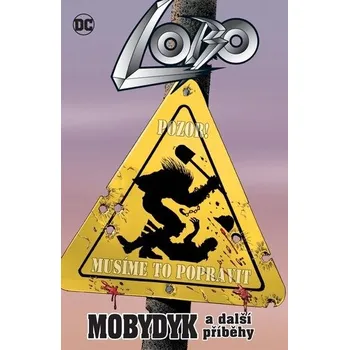 Lobo Mobydyk a další příběhy