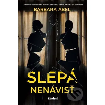 Kniha Slepá nenávisť - Barbara Abel Lindeni