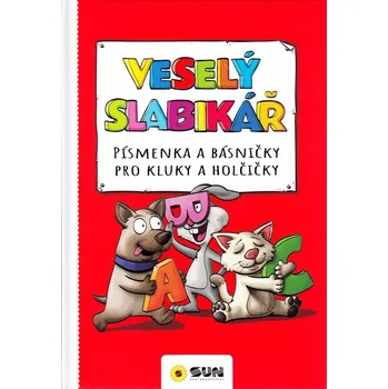 Veselá slabikář - písmenka a básničky pro kluky...