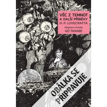 Věc z temnot a další příbě... Howard Phillips L...