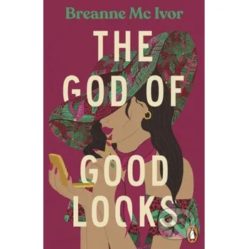 The God of Good Looks - Breanne Mc Ivor Penguin Books