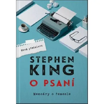 Literární biografie O psaní - Memoáry o řemesle - Stephen King