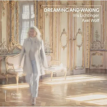 Zahraniční hudba Dreaming and Waking Axel Wolf, loutna, Iris Lichtinger, zobcová flétna CD