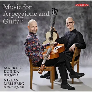 Zahraniční hudba Schubert, Giuliani Music for Arpeggione and Guitar Markus Kuikka, arpeggione; Niklas Mellberg, kytara CD