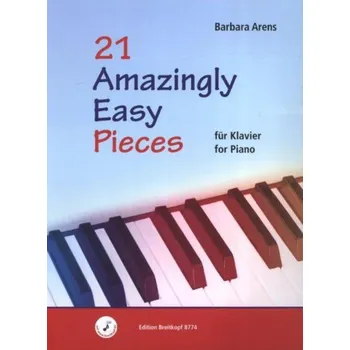 Barbara Arens: 21 Amazingly Easy Pieces (noty na snadný klavír)