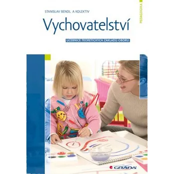 Vychovatelství - Učebnice teoretických…