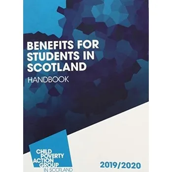 Benefits for Students in Scotland Handbook - Gillies, Alison; Krishna, Henri; Osborne, Simon; Paterson, Judith; Toal, Angela; Willis, Mark [EN] (2019, Brožovaná, CPAG)