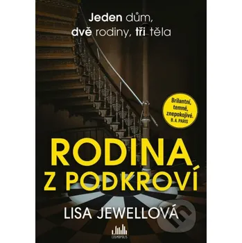 Kniha Rodina z podkroví - Lisa Jewell Grada