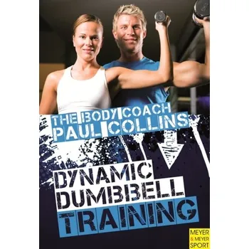 Dynamic Dumbbell Training - Paul Collins