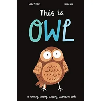 První čtění This is Owl - LIBBY WALDEN