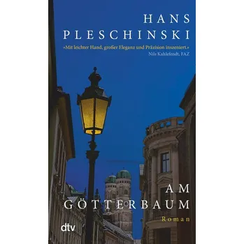 Am Götterbaum - Pleschinski, Hans [DE] (2025, Brožovaná, dtv Verlagsgesellschaft)