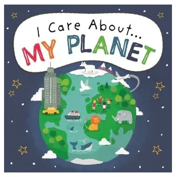 Příroda I Care About: My Planet - Lennon, Liz [EN] (2021, Soft, Hachette Children's Group)