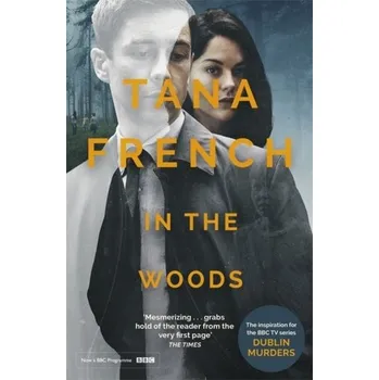 Beletrie pro dospělé In the Woods - Tana French [EN] (2019, Brožovaná, Hodder & Stoughton)