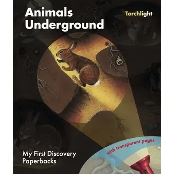 Příroda Animals Underground - Delafosse, Claude [EN] (2023, Brožovaná / brožovaná, Moonlight Publishing Ltd)