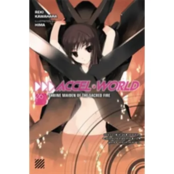 Accel World, Vol. 6 (light novel) - Kawahara, Reki