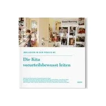 Inklusion in der Kitapraxis 5 - Dietrich, Anke