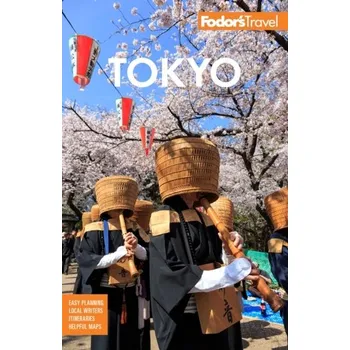 Cestování Fodor's Tokyo - Fodor's Travel Guides [EN] (2023, Taschenbuch, Random House USA Inc)
