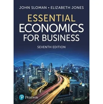 Učebnice Essential Economics for Business - Sloman, John; Jones, Elizabeth