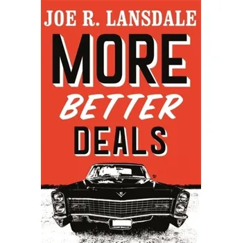 More Better Deals - Joe R. Lansdale [EN] (2021, Soft, Hodder & Stoughton)