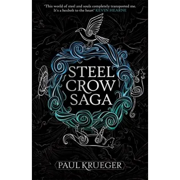 Steel Crow Saga - Krueger, Paul [EN] (2019, Brožovaná, Orion)