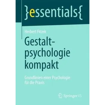 Gestaltpsychologie kompakt - Fitzek, Herbert