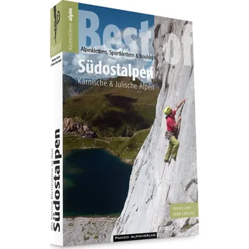 Best of Südostalpen - Karnische und Julische Alpen - horolezecký průvodce