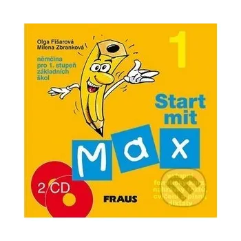 Cizojazyčná kniha Start mit Max 1 - Olga Fišarová, Milena Zbranková Fraus
