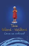 Cena za voľnosť - Táňa…